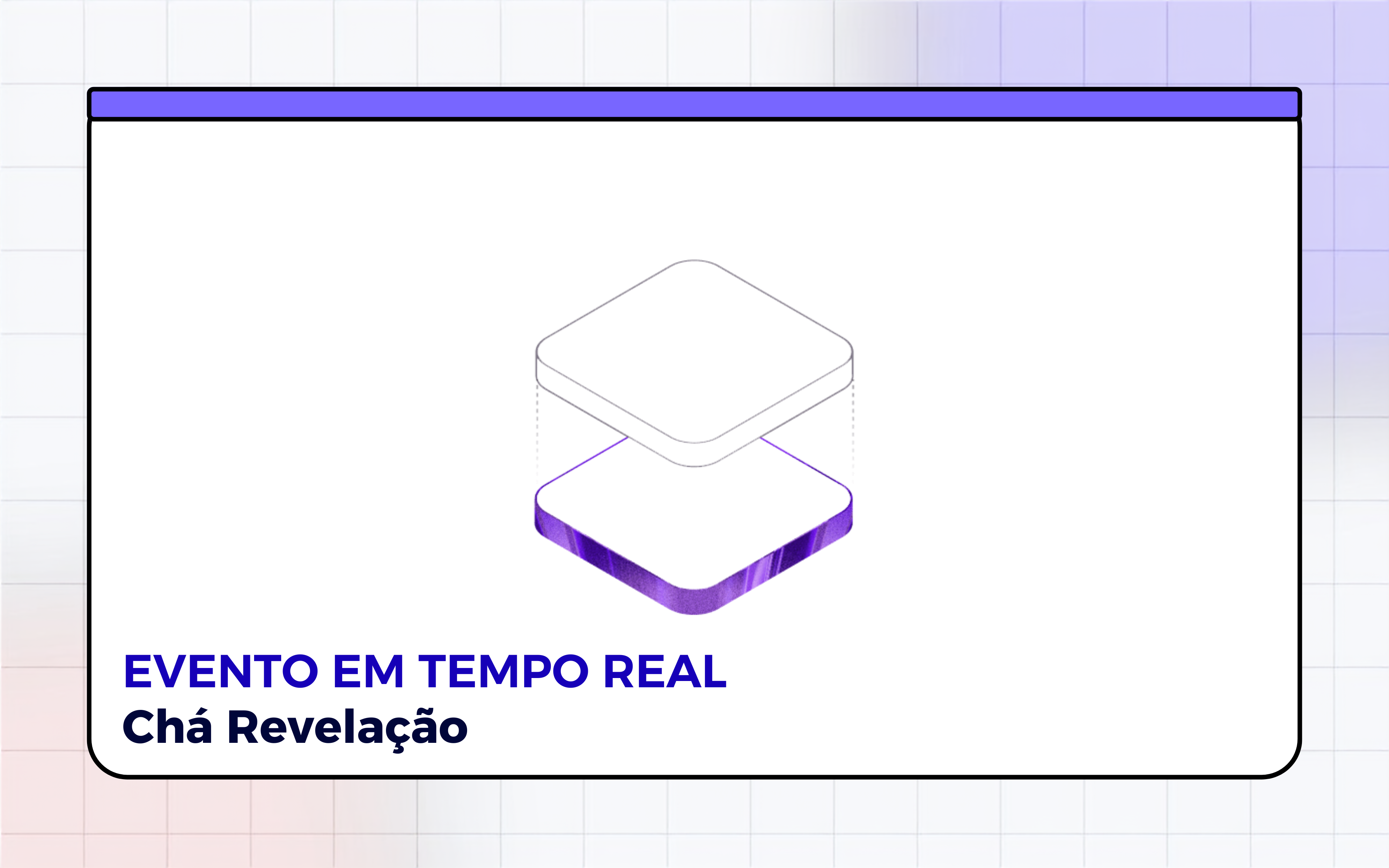 Tela visual do projeto Chá Revelação